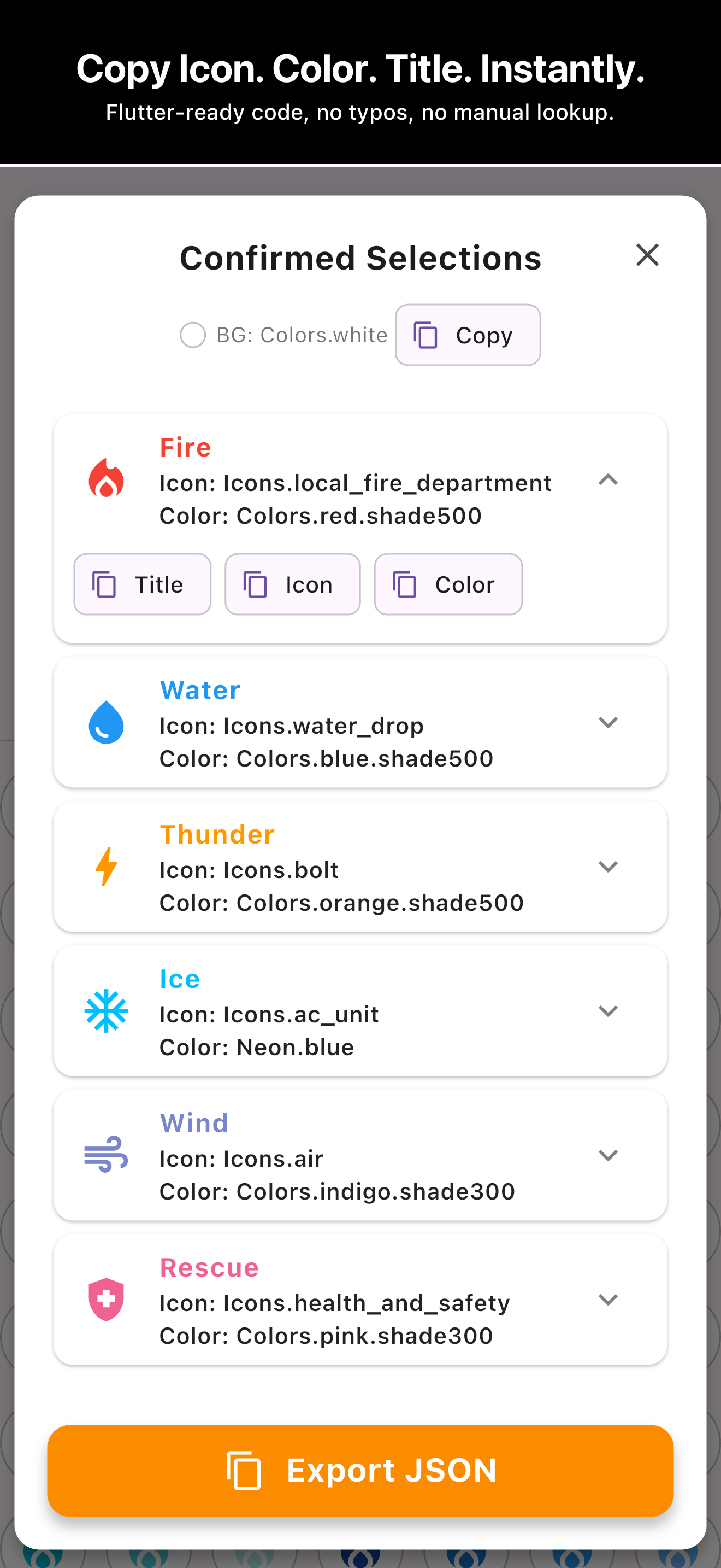Copy Flutter-ready icon and color code, export full set as JSON